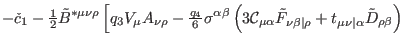 $\displaystyle -\check{c}_{1}-\tfrac{1}{2}\tilde{B}^{\ast \mu \nu \rho }\left[
q...
...rt\rho }+t_{\mu \nu \vert\alpha }
\tilde{D}_{\rho \beta }\right) \right. \notag$