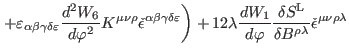 $\displaystyle \left. +\varepsilon _{\alpha \beta \gamma \delta \varepsilon }\fr...
...m{L}}}{\delta B^{\rho \lambda }}\check{\epsilon}^{\mu \nu
\rho \lambda } \notag$
