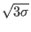 $ \sqrt{3 \sigma}$