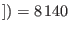 $ ])=8\,140$