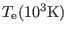$ T_{\rm e}(10^3{\rm K})$