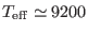 $ T_{\rm eff}\simeq9200$