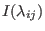 $ I(\lambda_{ij})$