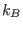 $ k_{B}$