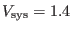 $ V_{\rm sys}=1.4$