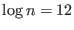 $ \log n=12$